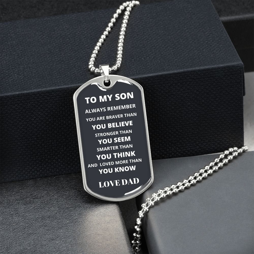 To My Son from Dad Luxury Military-Style Dog Tag And Chain