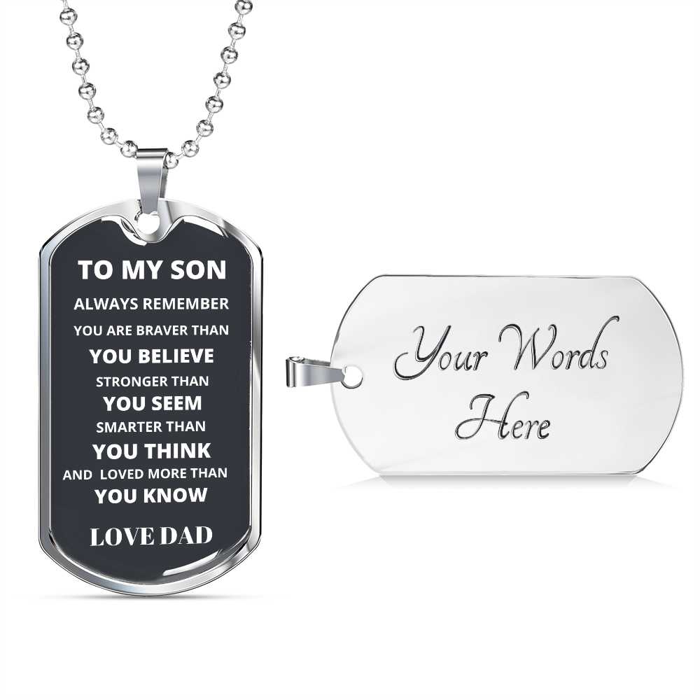 To My Son from Dad Luxury Military-Style Dog Tag And Chain