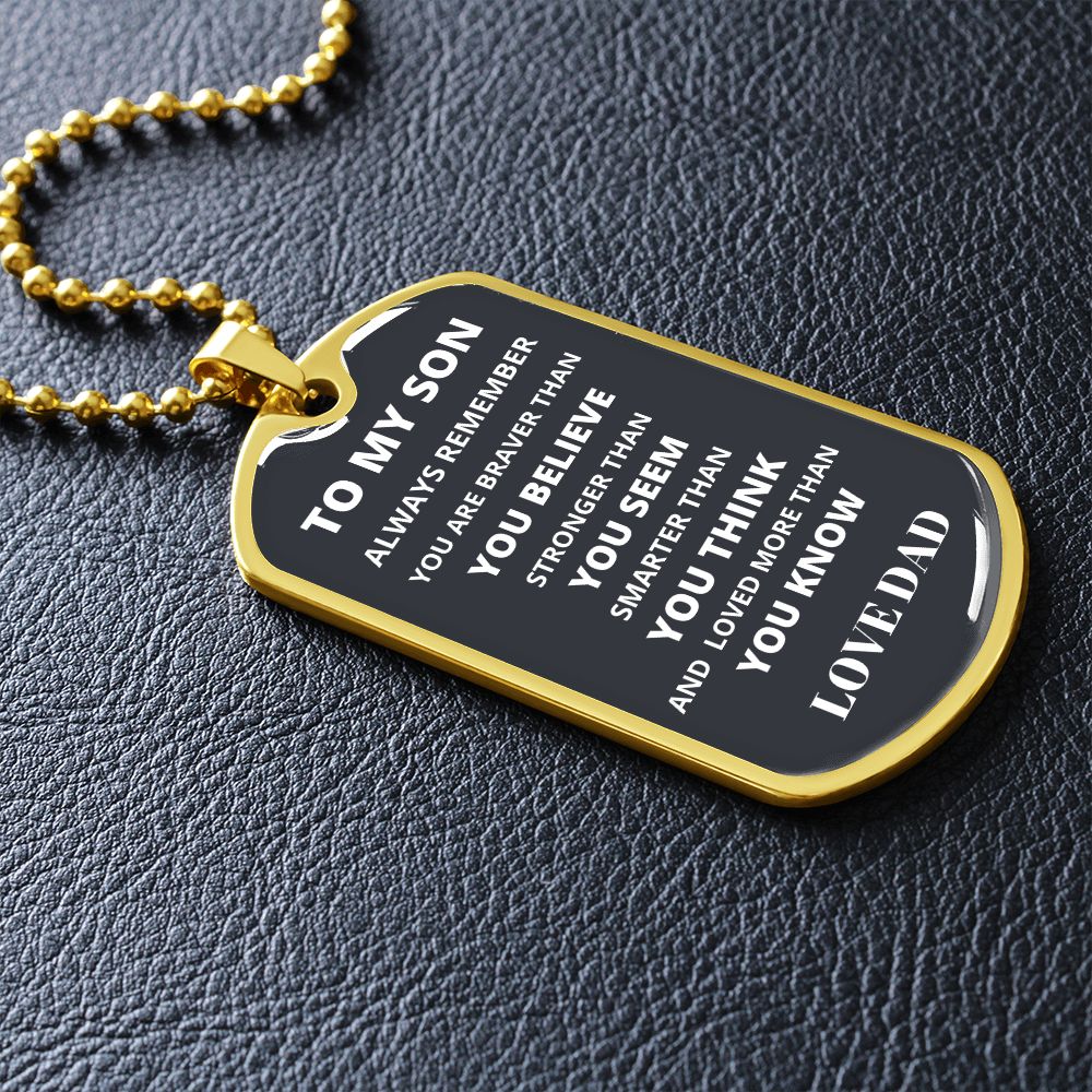 To My Son from Dad Luxury Military-Style Dog Tag And Chain