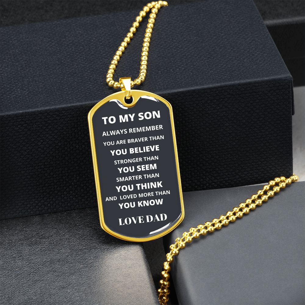 To My Son from Dad Luxury Military-Style Dog Tag And Chain