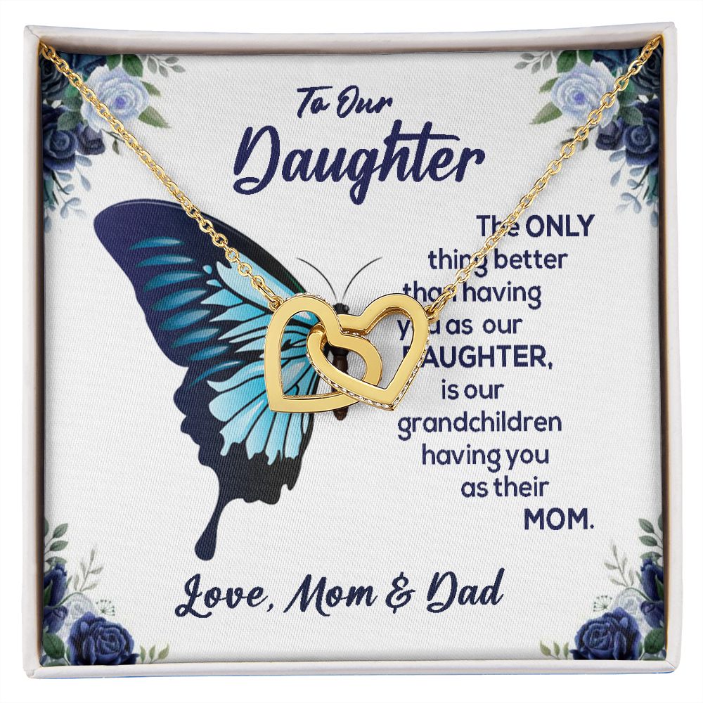 To Our Daughter-From Mom And Dad.