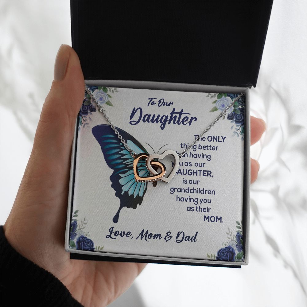 To Our Daughter-From Mom And Dad.