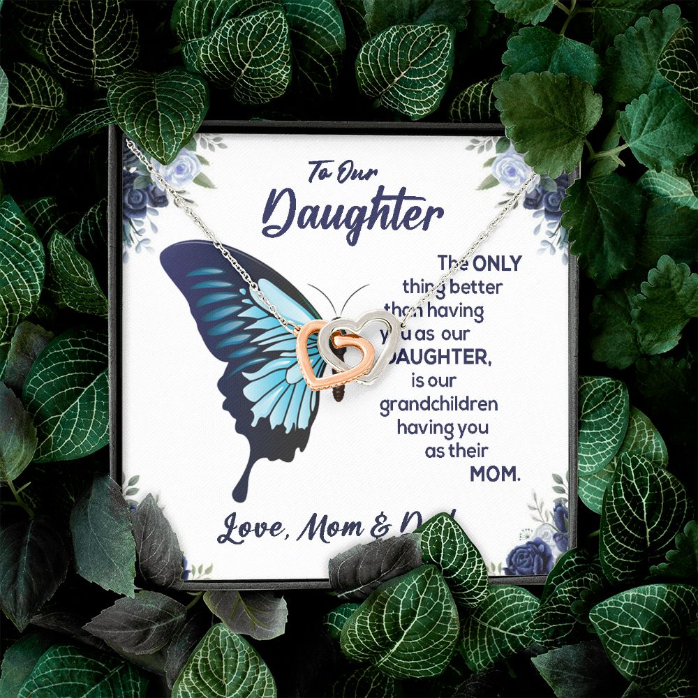 To Our Daughter-From Mom And Dad.