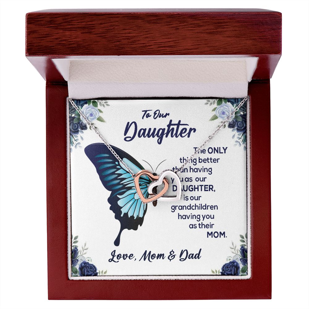 To Our Daughter-From Mom And Dad.
