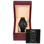 Dad You Have Loved Me- Black Chronograph Watch W/Mahogany Box