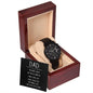 Dad You Have Loved Me- Black Chronograph Watch W/Mahogany Box