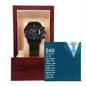 Dad-You Only know About Half Of It- lBlack Chronograph Watch W/Mahogany Box