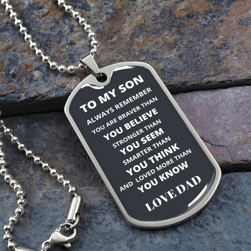To My Son from Dad Luxury Military-Style Dog Tag And Chain