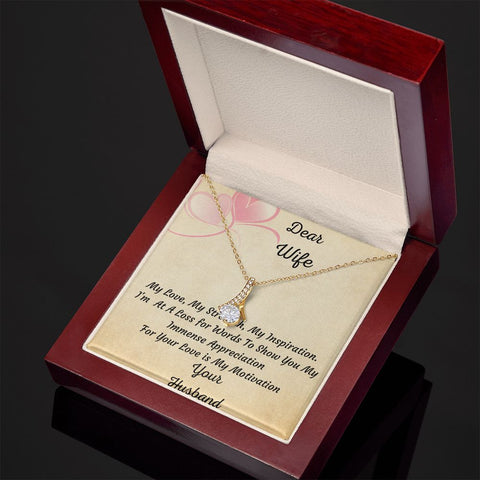 Dear Wife, My Love, My Strength -Alluring Beauty Necklace